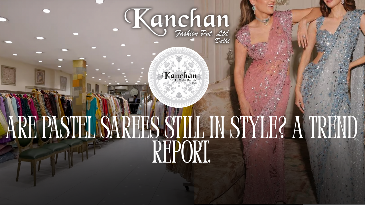 Are pastel sarees still in style? A trend report.